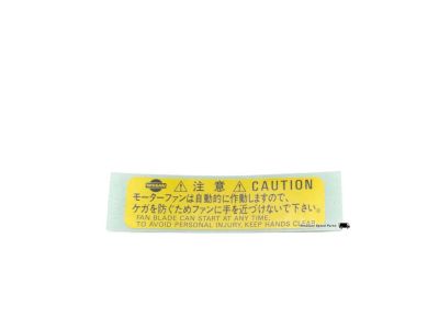 Nissan 21599-EA000 Label-Caution, Motor Fan