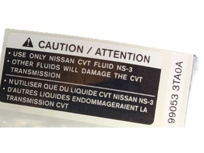 Nissan 99053-3TA0A Label-Oil Caution